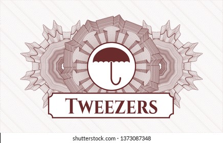 Red rosette (money style emblem) with umbrella icon and Tweezers text inside