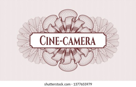 Red rosette (money style emblem) with text Cine-camera inside