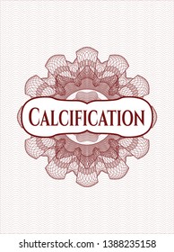 Red rosette or money style emblem with text Calcification inside