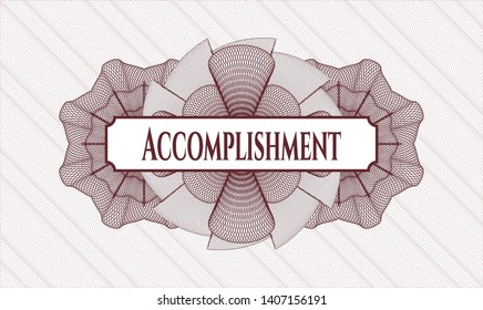 Red rosette (money style emblem) with text Accomplishment inside