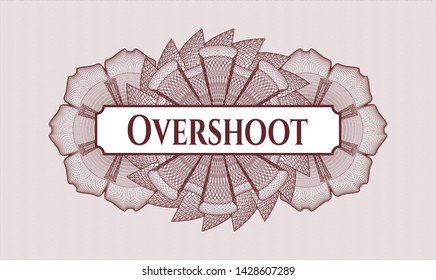 Red rosette or money style emblem with text Overshoot inside