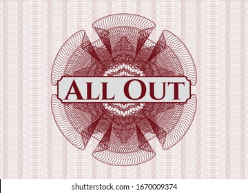 Red rosette or money style emblem with text All Out inside