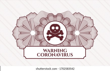 Red rosette (money style emblem). Vector Illustration. Detailed with crossbones icon and Warning Coronavirus text inside