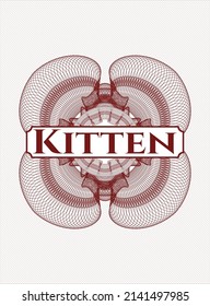 Red rosette (money style emblem) with text Kitten inside