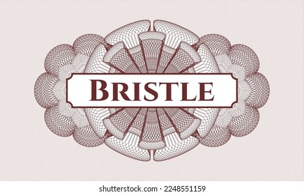 Red rosette (money style emblem). Vector Illustration. Detailed with text Bristle inside