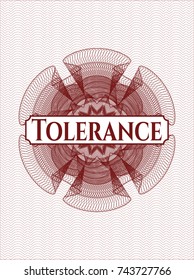 Red rosette or money style emblem with text Tolerance inside