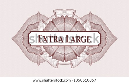 Red rosette or money style emblem with text Extra Large inside
