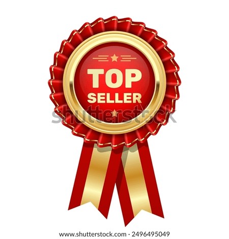Red rosette Top seller, gold badge or medal with word topseller, popular product pin, vector