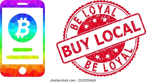 Red round dirty BE LOYAL BUY LOCAL badge and lowpoly mobile bitcoin account icon with rainbow vibrant gradient.