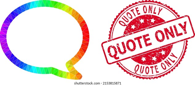 CITA DE caucho redondo rojo SOLAMENTE sellado y mensaje bajo icono de nube con gradiente de color de espectro. Ilustración de símbolo poligonal en la nube de mensajes vibrantes del arcoiris triangulado.