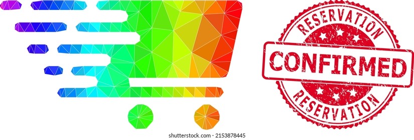 Red round rubber RESERVATION CONFIRMED seal and lowpoly shopping cart icon with spectrum vibrant gradient. Triangulated spectrum vibrant shopping cart polygonal symbol illustration.