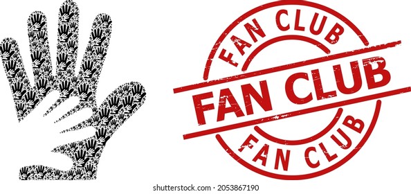 Red round seal includes Fan Club text inside circle. Vector friend hands collage is organized from random fractal friend hands pictograms. Distress Fan Club stamp,