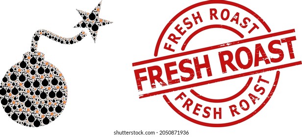 Red round stamp has Fresh Roast caption inside circle. Vector bomb ignition composition is created from scattered recursive bomb ignition elements. Textured Fresh Roast stamp,
