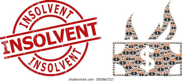 Red round stamp has Insolvent tag inside circle. Vector burn dollar bill composition is created with random recursive burn dollar bill icons. Textured Insolvent seal,