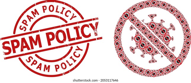 Red round stamp includes Spam Policy tag inside circle. Vector stop covid virus collage is made from scattered fractal stop covid virus pictograms. Rubber Spam Policy stamp seal,