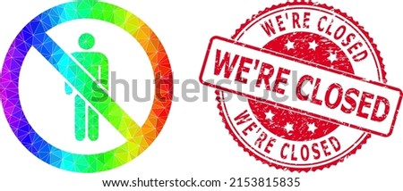 Red round unclean WE'RE CLOSED stamp and low-poly stop man icon with spectrum colored gradient.