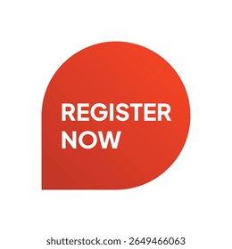 Ein rotes, abgerundetes Tag zeigt "REGISTER NOW" in weiß, zentriert, mit einem flachen, grafischen Design und einem Gefühl für die Dringlichkeit.