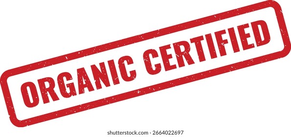 Um carimbo de borracha vermelho com uma textura grunge lê orgânico certificado em letras negras brancas.