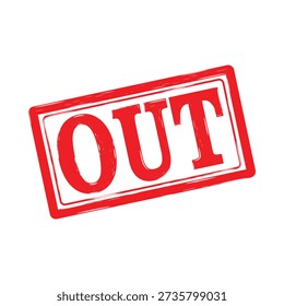 Red “OUT” rubber stamp label in grunge style. Vector illustration suitable for office documents, business status, rejected files, unavailable product sign, and administrative marking.