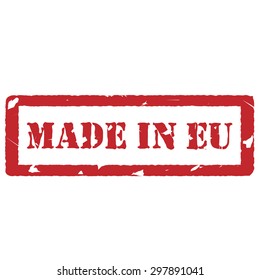 Red rubber stamp with text made in eu vector illustration. Made in european union. Produced in eu. Eu label. Vector icon