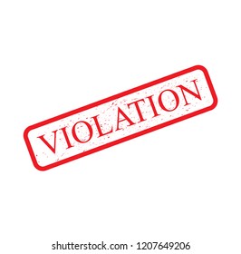 Red Rubber Stamp, text sign grunge effect, VIOLATION isolated on white background, Vector Illustration