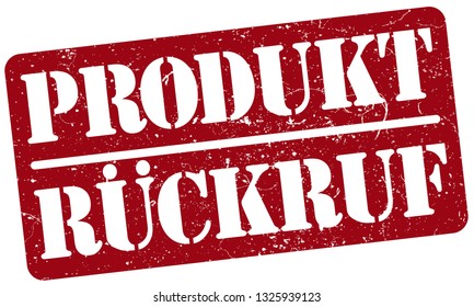 red rubber stamp with word PRODUKTRÜCKRUF, product recall in German, isolated on white background