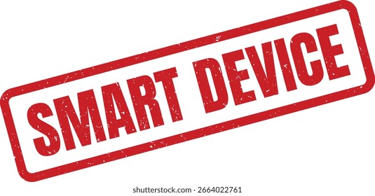 Un sello de goma rojo con las palabras SMART DEVICE está angulado sobre un fondo blanco, transmitiendo una Aprobación o declaración de tecnología.