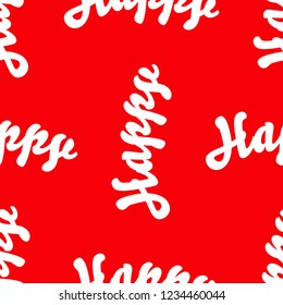 Red seamless background for greeting card or invitation. Happy inscription. Festive backdrop. Vector illustration