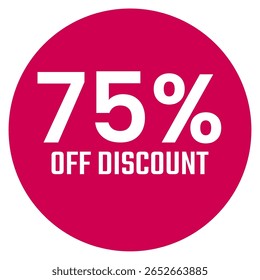 Red seventy five 75% percent sale discount badge. Round shape red circle sticker on glasses showcase. isolated on white background.