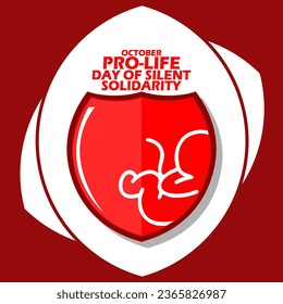 A red shield and an illustration of a baby in the womb, with bold text on a red background to commemorate Pro-Life Day of Silent Solidarity on October