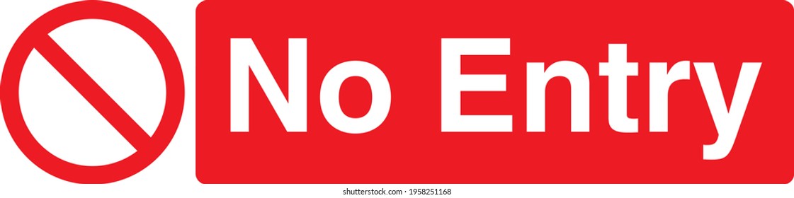 Red Sign Board No Entry