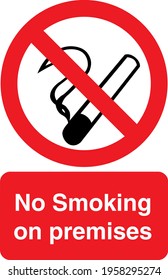Red Sign Board No smoking on premises