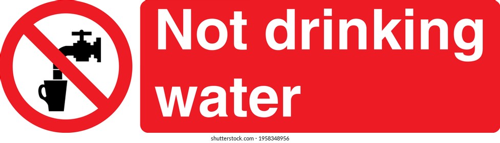 Red Sign Board Not drinking water