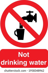 Red Sign Board Not Drinking water