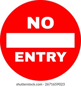 Red Sign No Entry, No Entry Sign Vector