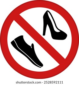 Red Sign Please No Shoes. Vector Icon. Round Prohibition Sign. Women's Heeled Shoe and Slippers. Prohibition on Wearing Shoes