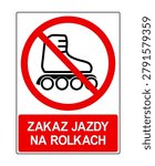 red sign prohibiting roller skating