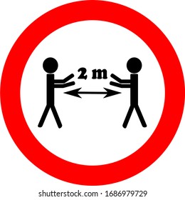 Red sign with recommendation of preventive distance between two people during dangerous pandemic time with corona virus SARS-COV-2  which is causing COVID-19 disease