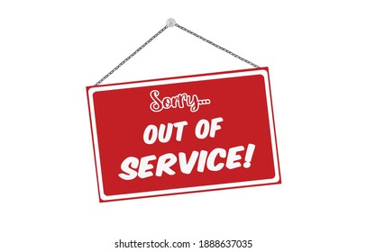 red sign sorry out of service vector, with shadow isolated on white background realistic design template