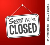 Red sign Sorry we are closed for holidays, with shadow isolated on red background. Realistic Design template - Vector