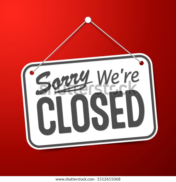 Red Sign Sorry We Closed Holidays Stock Vector (Royalty Free ...