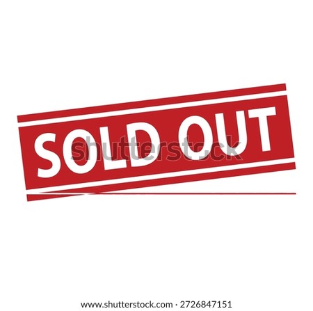 Red SOLD OUT banner displayed prominently on a white background indicating unavailability of a product or service