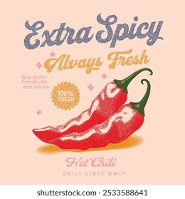 Arte em chili picante vermelho. Sempre fresco design gráfico picante impressão. impressões de alimentos. verão meninas arte. vintage textura grunge. Design de camiseta quente chili para impressão de camiseta, cartaz, adesivo, fundo e