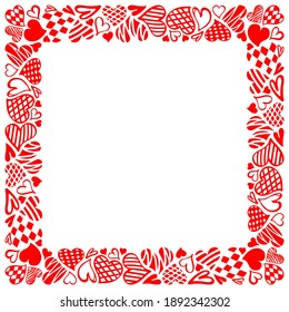 Red square frame. Doodle red hearts. Valentine's Day and wedding cards collection. Vector collection