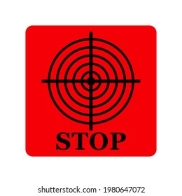 Red square no shooting sign, stop lettering, black target, vector illustration