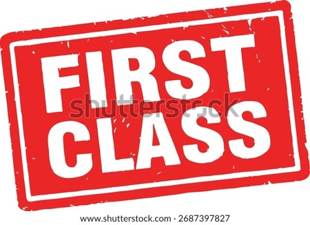 Red Stamp With Black Text First Class On White Background vector