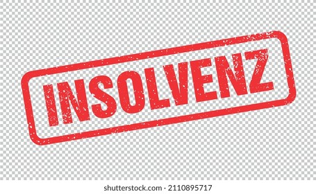 Red stamp with letters Insolvenz ( German for: insolvency ) due to a crisis or corona crisis on the checked background. Eps 10 vector file.