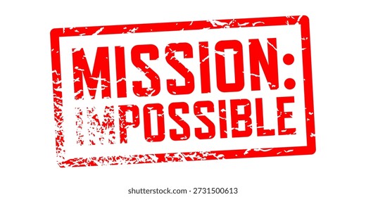 Red stamp with the text "Impossible" where "It" is barely legible