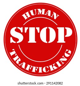 Red Stamp With Text Stop Human Trafficking,vector Illustration