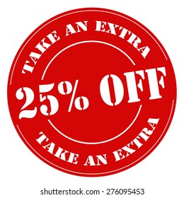 Red stamp with text Take An Extra 25% Off,vector illustration